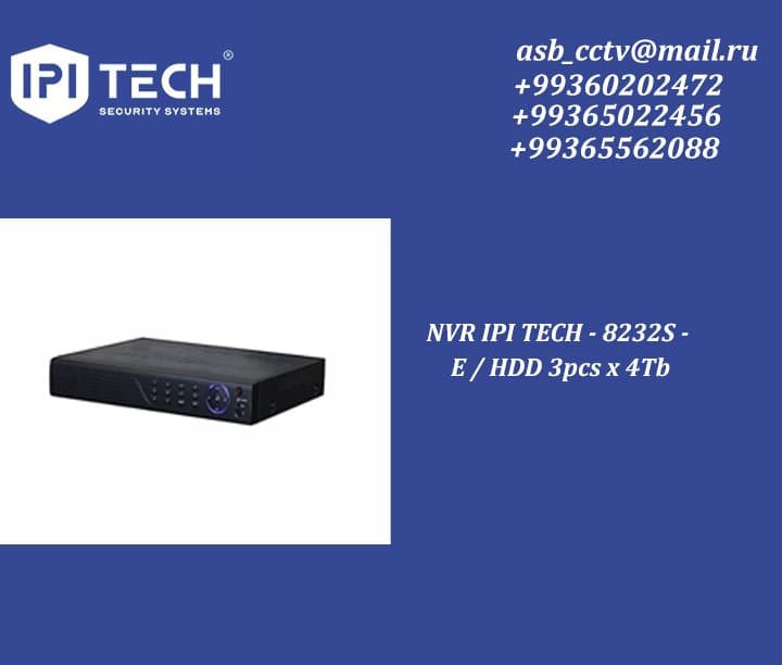 NVR IPI TECH - 8232S - E / HDD 3pcs x 4Tb — Ipi Tech ürünü