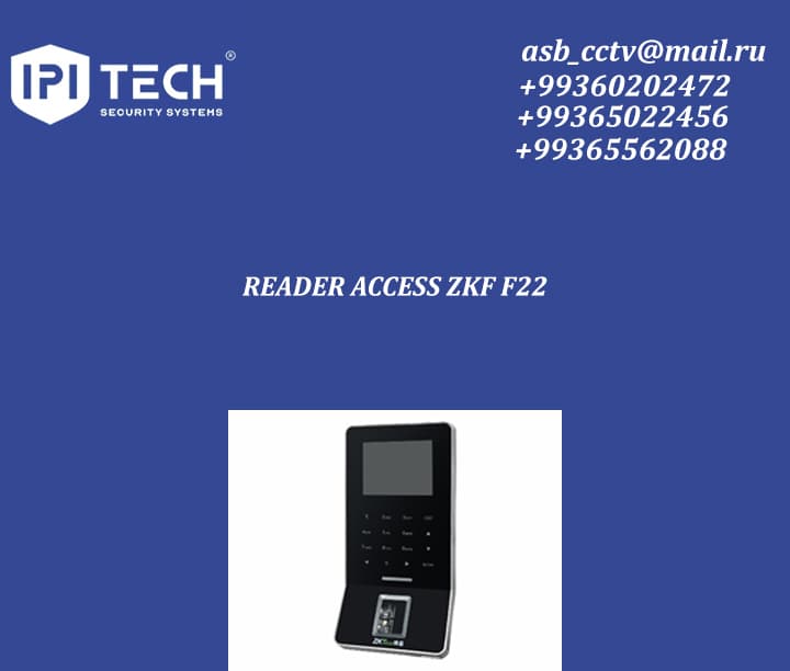 READER ACCESS ZKF F22 — Ipi Tech ürünü