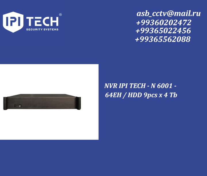 NVR IPI TECH - N 6001 - 64EH / HDD 9pcs x 4 Tb — Ipi Tech ürünü