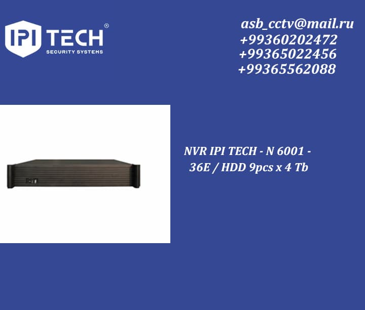 NVR IPI TECH - N 6001 - 36E / HDD 9pcs x 4 Tb — Ipi Tech ürünü