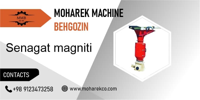 Senagat magniti — Moharek Machine Company önümi