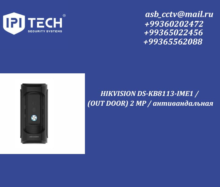 HIKVISION DS-KB8113-IME1 / (OUT DOOR) 2 MP / антивандальная — Ipi Tech önümi