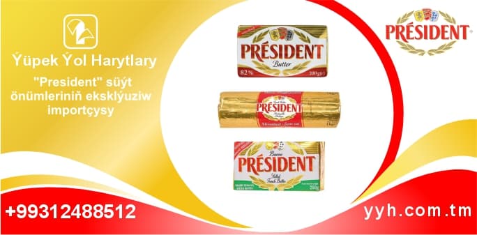Exclusive importer of dairy products from the company "President" — product by Ýüpek Ýol Harytlary