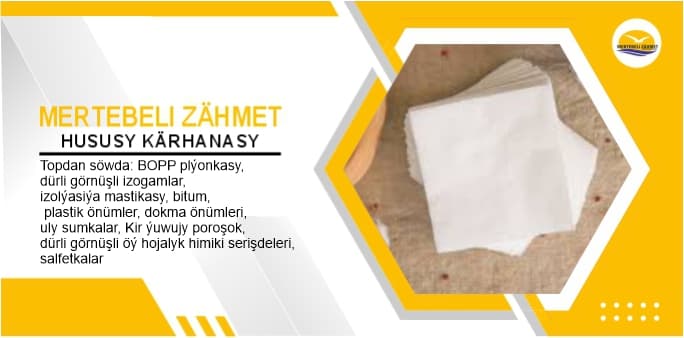 Salfetkalar — Mertebeli Zahmet önümi